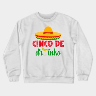 Cinco De Mayo Crewneck Sweatshirt